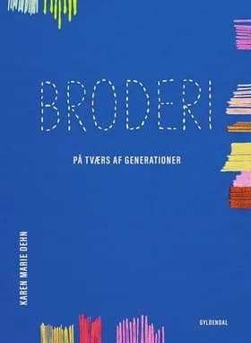 BRODERI af Karen Marie Dehn