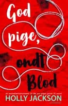 God pige, ondt blod af Holly Jackson