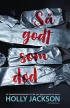 Så godt som død af Holly Jackson