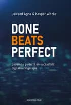 Done beats perfect af Kasper Witzke og Jaweed Agha