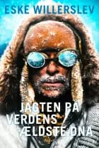Jagten på verdens ældste DNA
