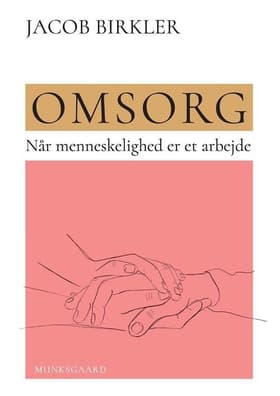 Omsorg af Bent Nielsen