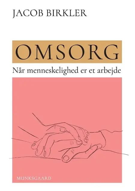 Omsorg af Jacob Birkler