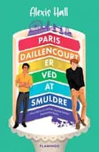 Paris Daillencourt er ved at smuldre