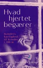 Hvad hjertet begærer af Karin Cohr Lützen