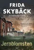 Jernblomsten af Frida Skybäck