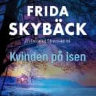 Kvinden på isen af Frida Skybäck