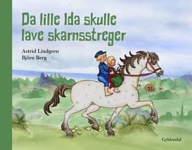 Da lille Ida skulle lave skarnsstreger af Astrid Lindgren