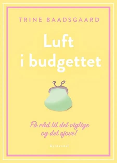 Luft i budgettet af Trine Baadsgaard