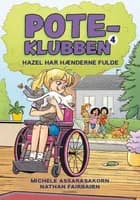 POTE-klubben 4 - Hazel har hænderne fulde af Michele Assarasakorn og Nathan Fairbairn
