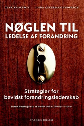 Nøglen til ledelse af forandring af Dean Anderson