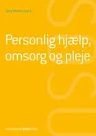 Personlig hjælp, omsorg og pleje (SSH)(uden iBog)