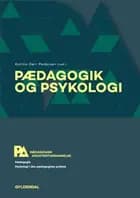 Pædagogik og psykologi. Pædagogisk assistent af Trine Reinholdt Gath, Jesper Larsen og Maria Månsson