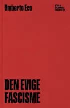 Den evige fascisme af Umberto Eco