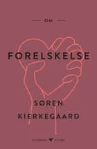 Om forelskelse af Søren Kierkegaard