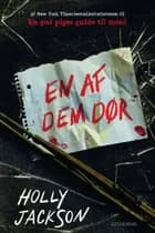 En af dem dør af Holly Jackson