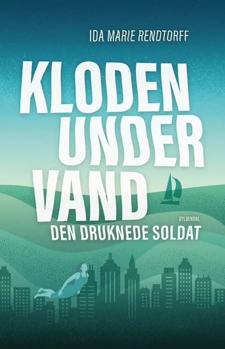 Den druknede soldat af Ida-Marie Rendtorff