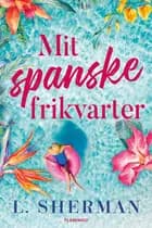 Mit spanske frikvarter