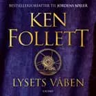 Lysets våben af Ken Follett