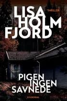 Pigen ingen savnede