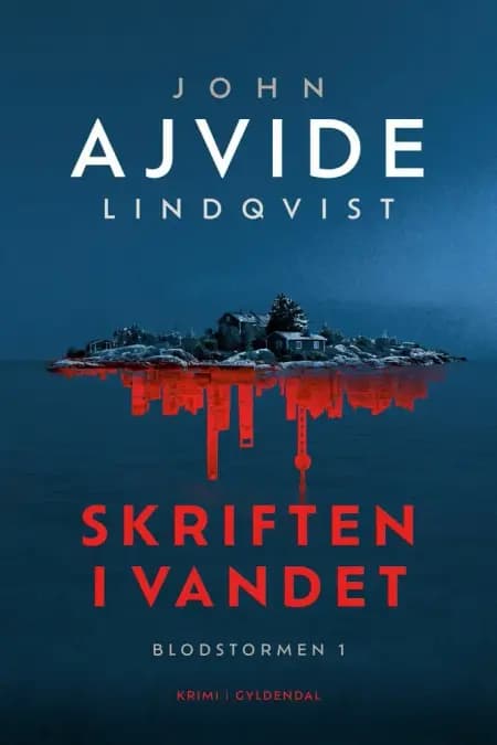 Skriften i vandet af John Ajvide Lindqvist