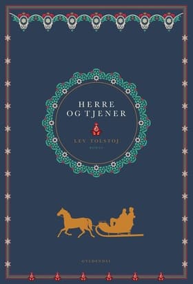 Herre og tjener af Lev Tolstoj
