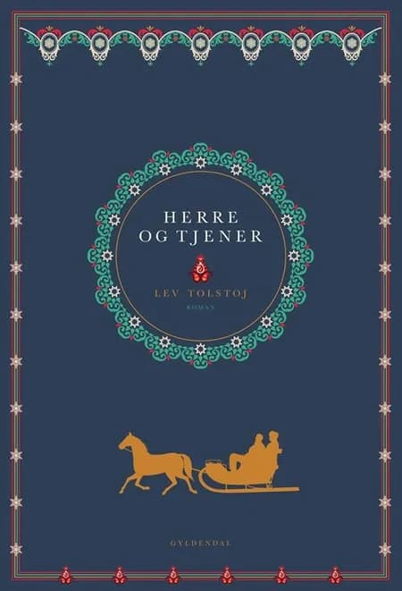 Herre og tjener af Lev Tolstoj