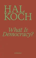 What Is Democracy? af Hal Koch