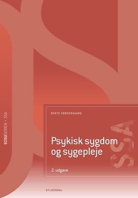 Psykisk sygdom og sygepleje (SSA) af Lone Andersen