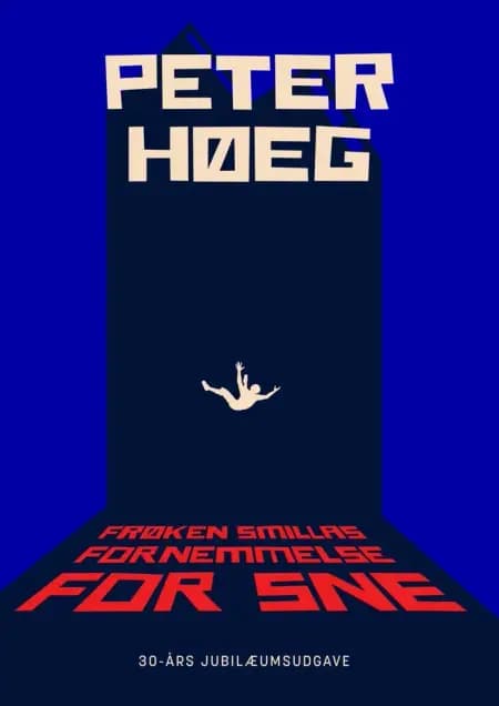 Frøken Smillas fornemmelse for sne af Peter Høeg