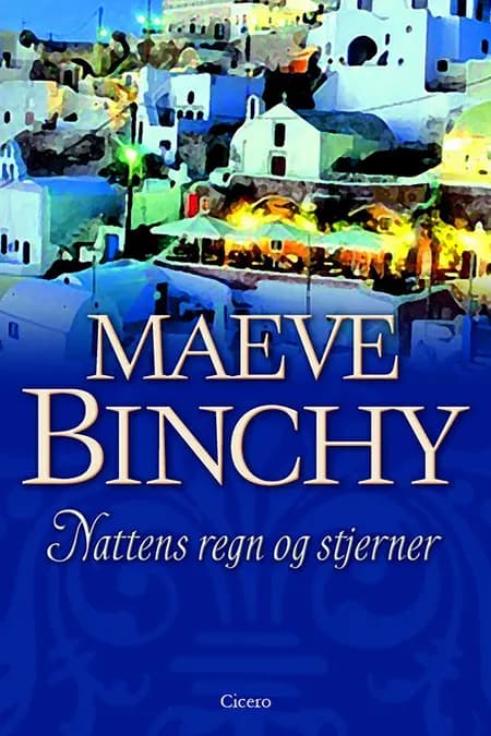 Nattens regn og stjerner af Maeve Binchy