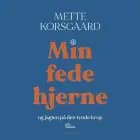 Min fede hjerne