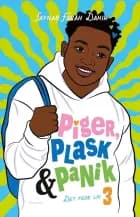 Det fede liv 3 - Piger, plask og panik af Saynab Farah Dahir