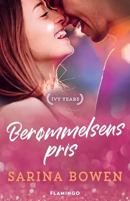 Berømmelsens pris af Sarina Bowen