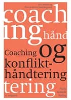 Coaching og konflikthåndtering af Gry Asnæs og Pia Lindkvist Knærkegaard