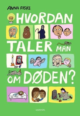 Hvordan taler man om døden? af Anna Fiske