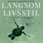 Langsom livsstil