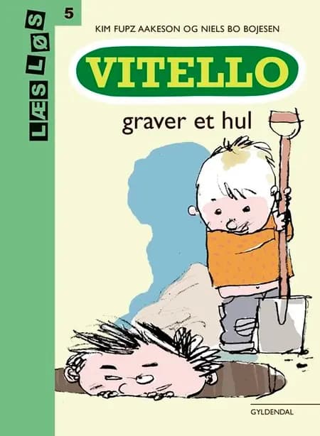 Vitello graver et hul af Kim Fupz Aakeson