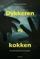 Dykkeren og kokken af Lasse Spang Olsen