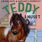 Teddy 2 - Teddy i huset af Lin Hallberg