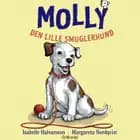 Molly 1 - Den lille smuglerhund af Isabelle Halvarsson