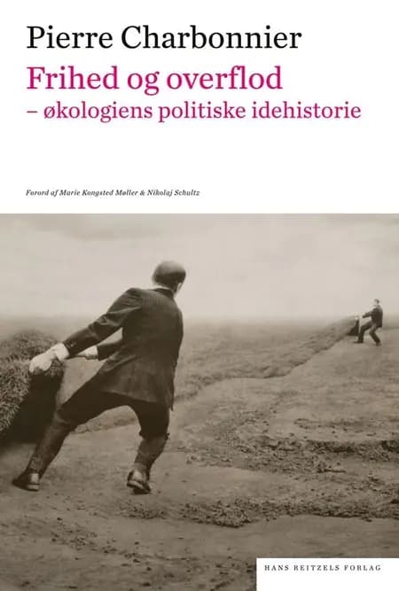 Frihed og overflod af Pierre Charbonnier