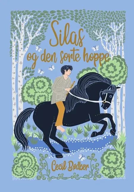 Silas og den sorte hoppe af Cecil Bødker