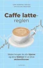 Caffe latte-reglen af Lene Nording-Grooss og Jon Sigurd Wegener