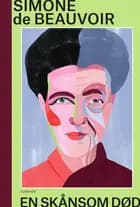 En skånsom død af Simone de Beauvoir