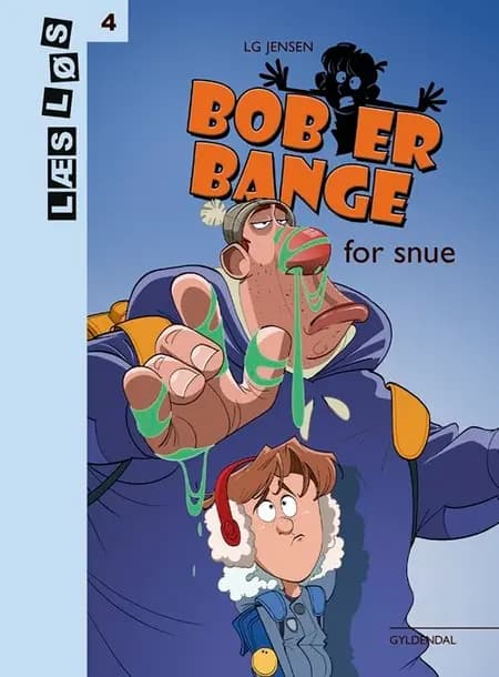 Bob er bange for snue af LG Jensen
