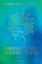 Dronningen vinder altid