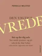 Den vigtige vrede af Pernille Melsted