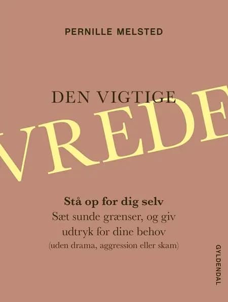 Den vigtige vrede af Pernille Melsted
