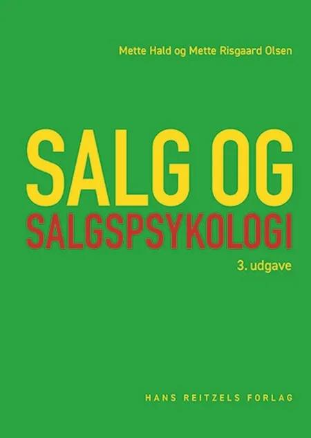 Salg og salgspsykologi af Mette Hald